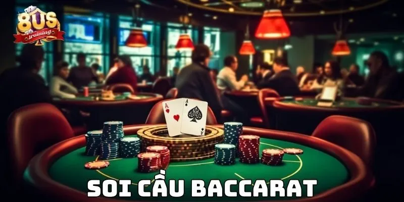 Soi Cầu Baccarat -  Bí Kíp Thắng Lớn Trong Từng Ván Bài 4 Soi Cầu Baccarat - Bí Kíp Thắng Lớn Trong Từng Ván Bài